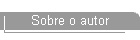 Sobre o autor